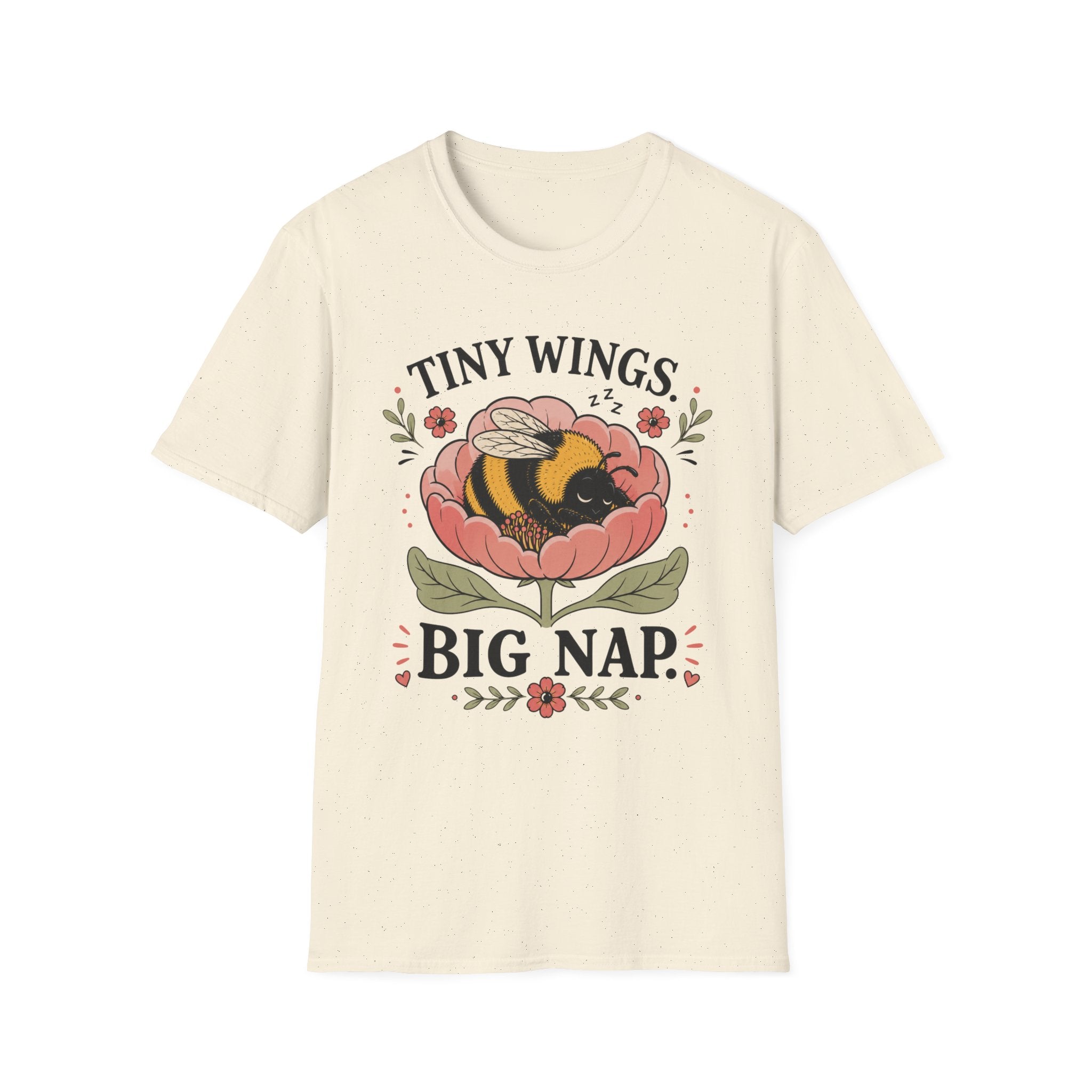 Tiny Wings Big Nap T-Shirt — Cute Bee Floral Graphic Tee