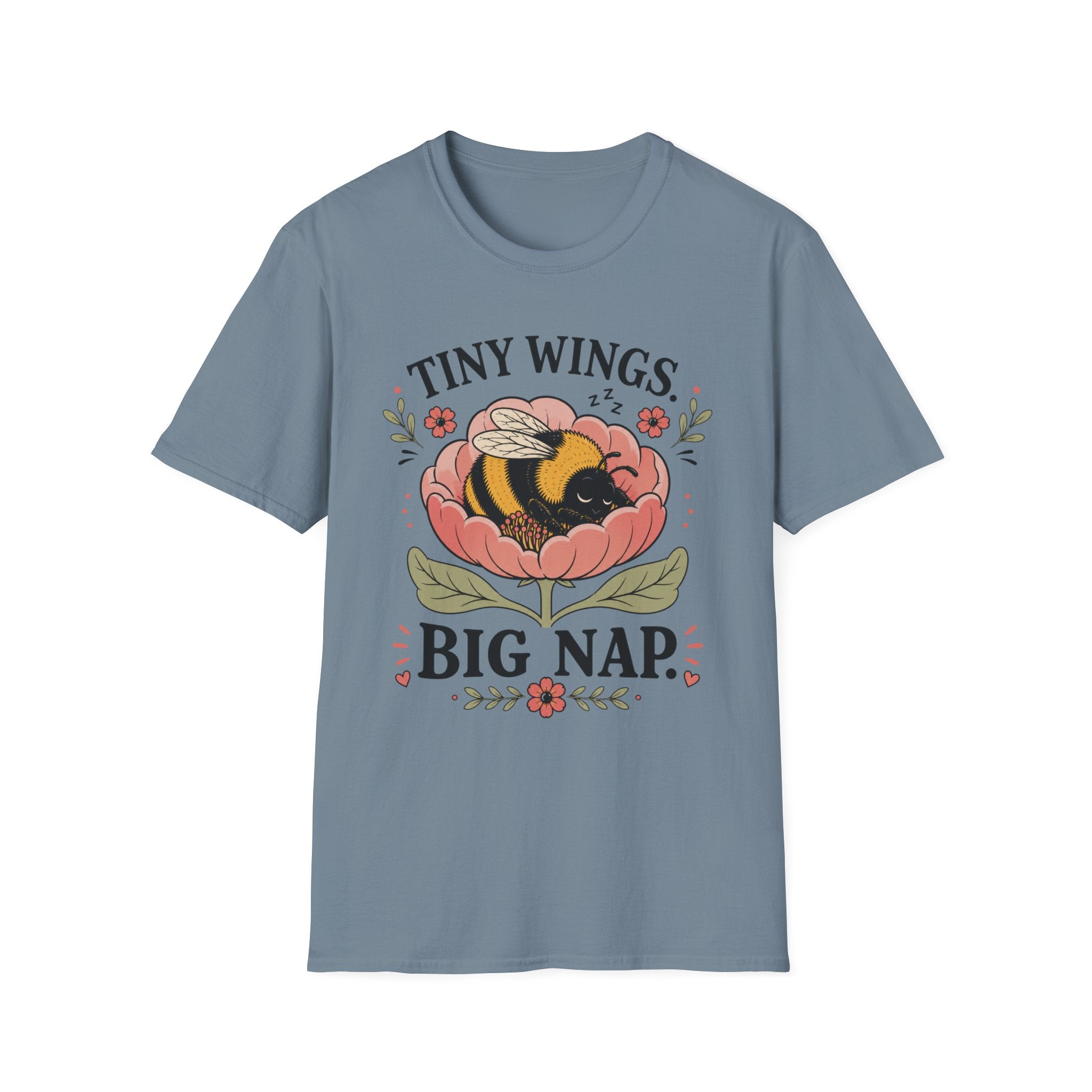 Tiny Wings Big Nap T-Shirt — Cute Bee Floral Graphic Tee
