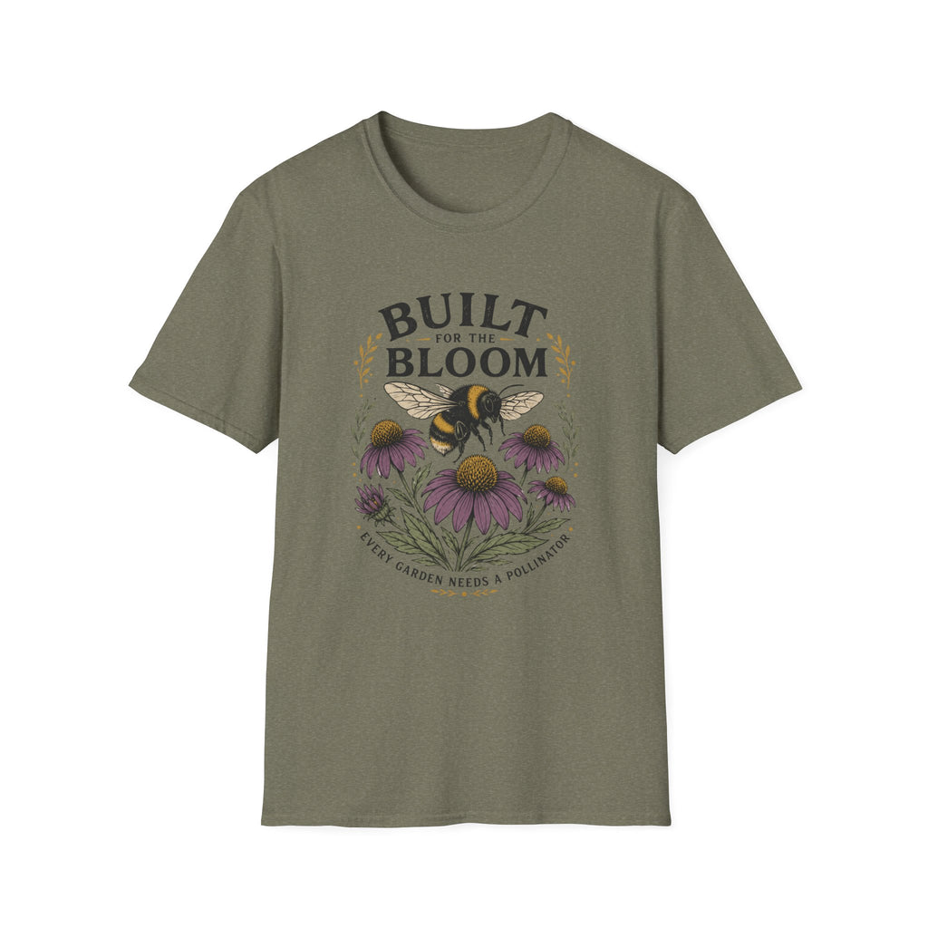 Built for the Bloom T-Shirt