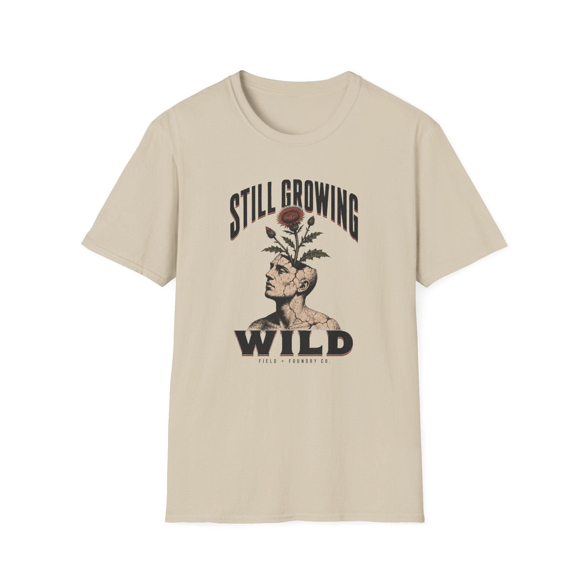 Still Growing Wild T-Shirt — Botanical Head Illustration Motivational Tee