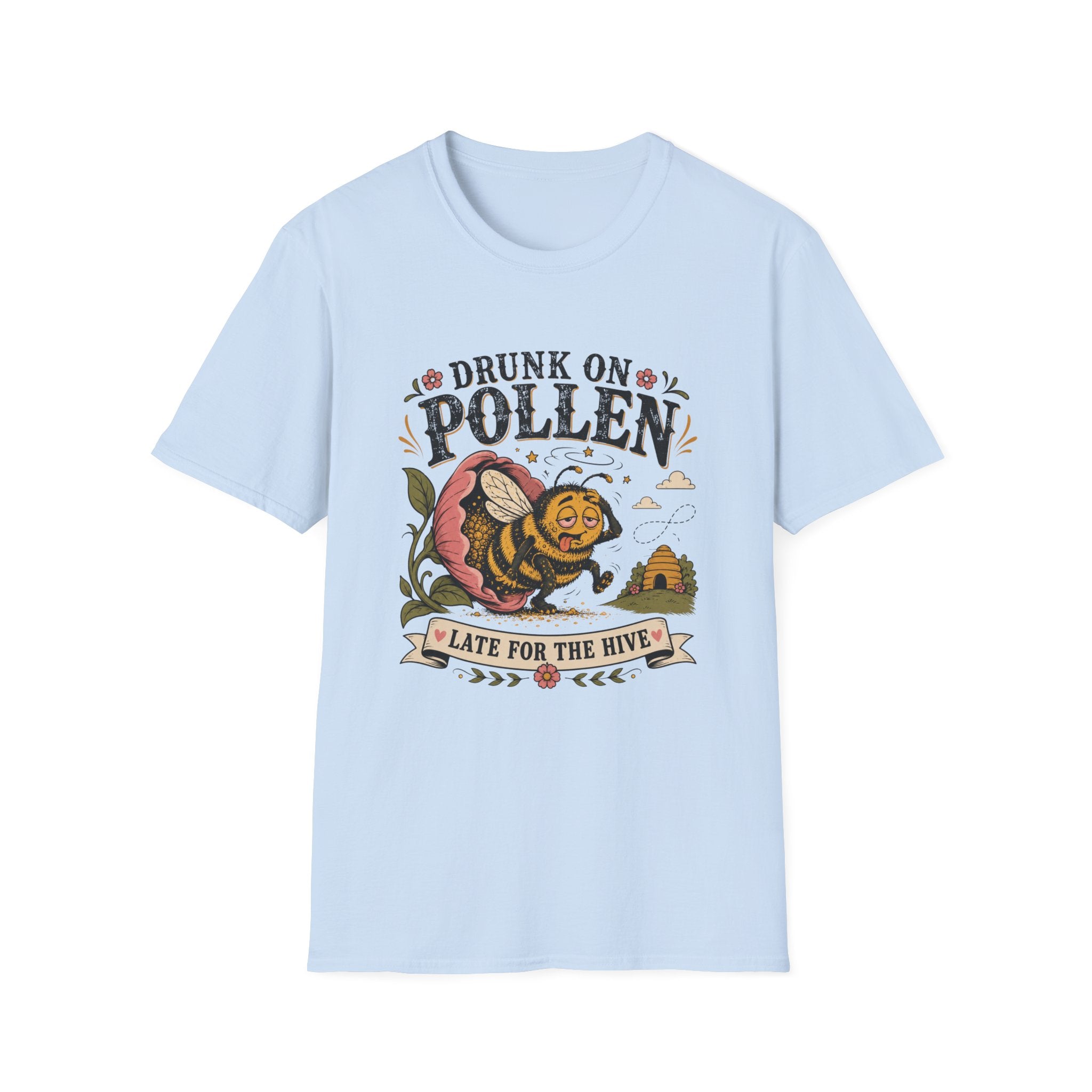 Drunk on Pollen Late for the Hive 2 T-Shirt