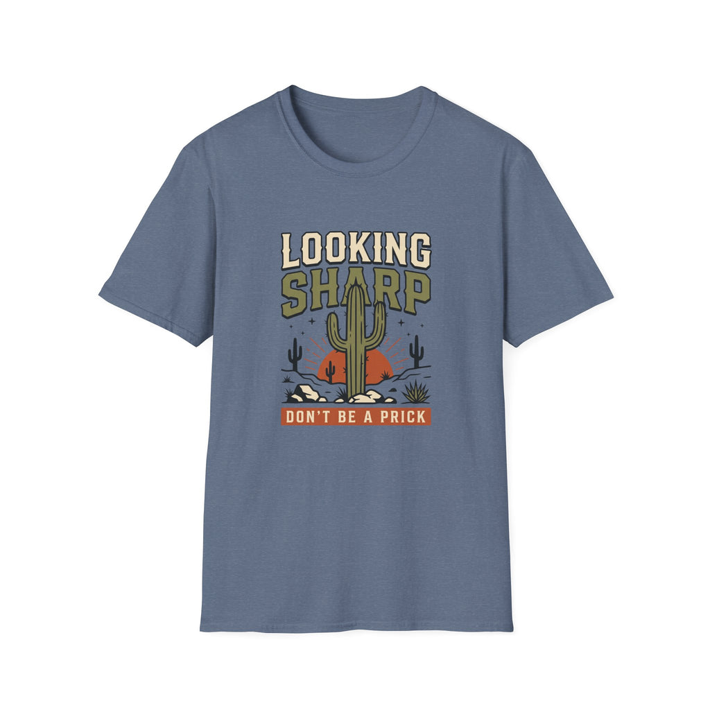 Looking Sharp Cactus T-Shirt "Don't Be a Prick" Vintage Desert Tee