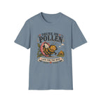 Drunk on Pollen Late for the Hive 2 T-Shirt