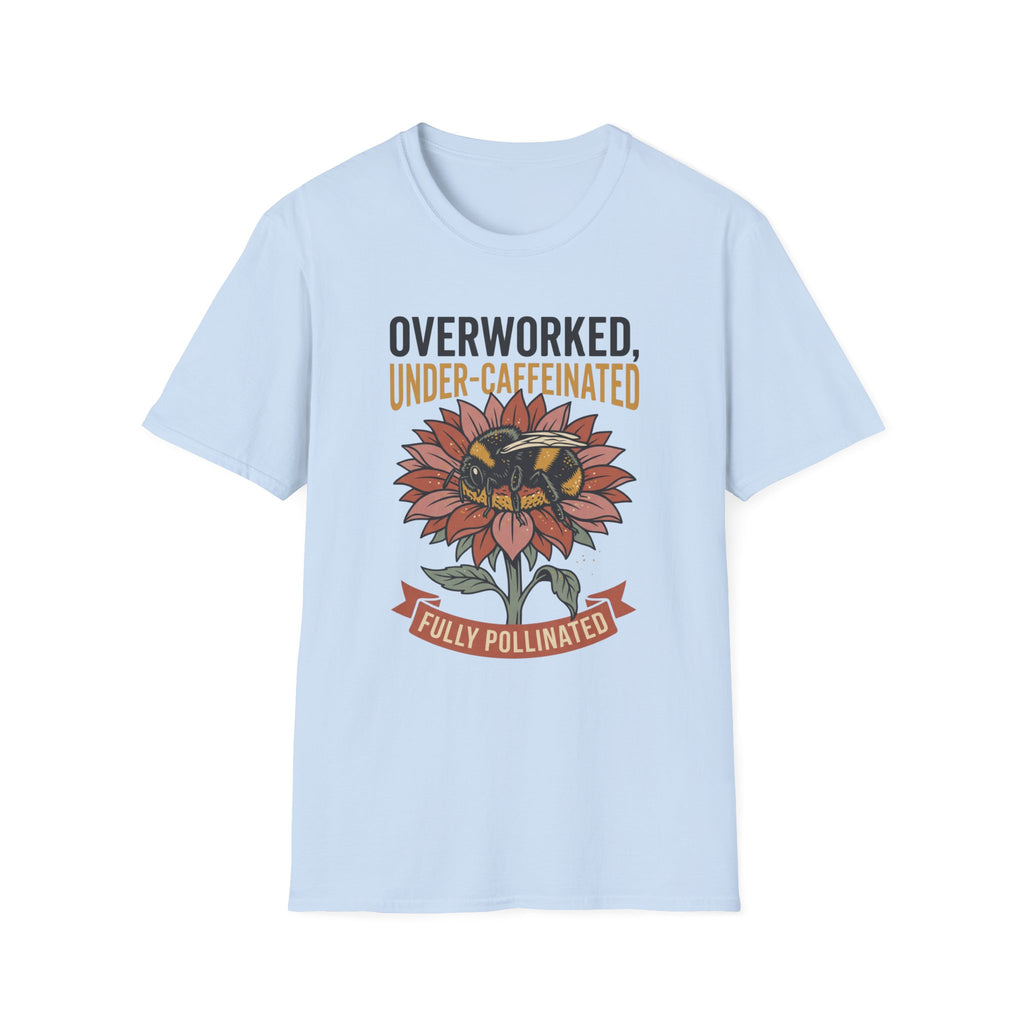 Overworked Under-Caffeinated T-Shirt