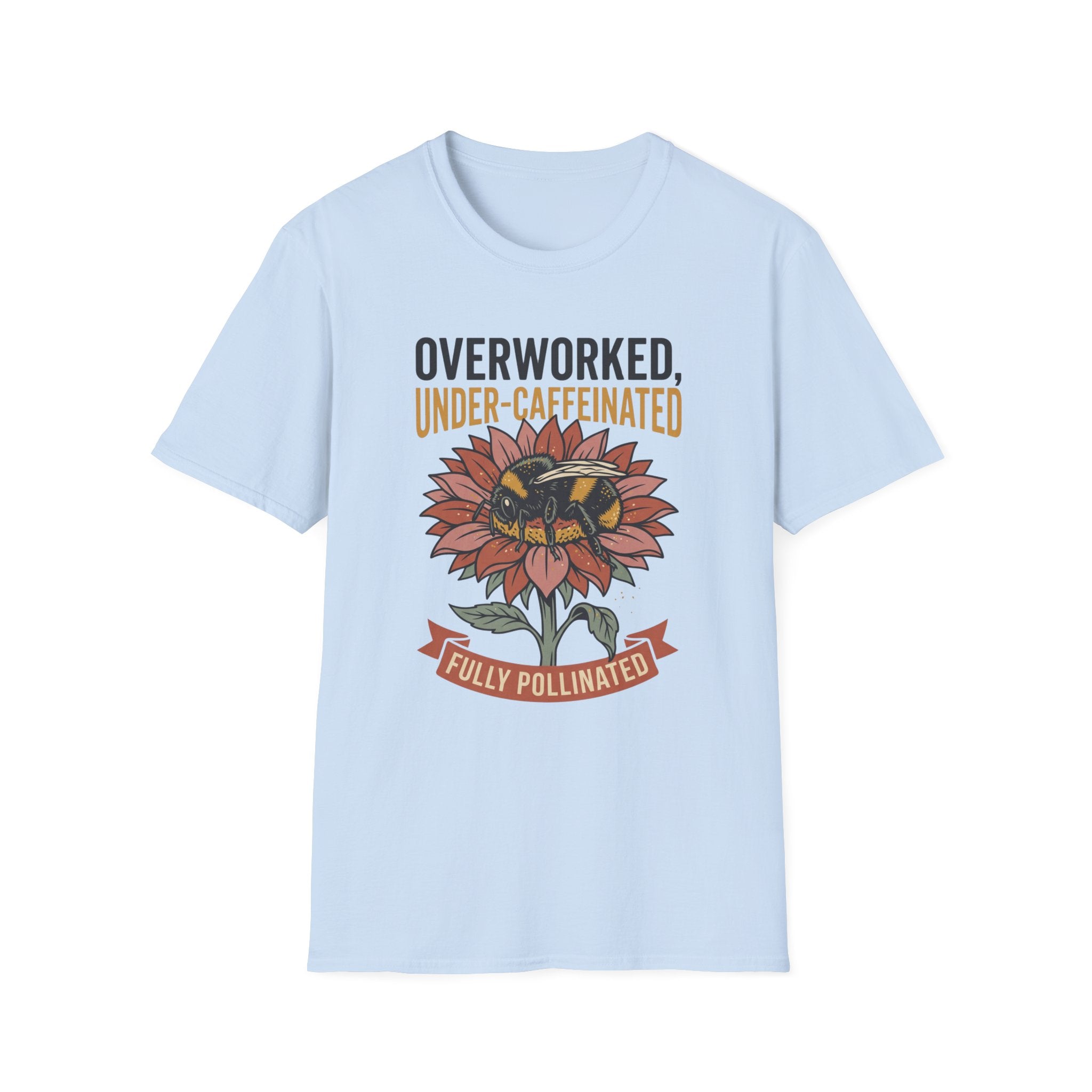 Overworked Under-Caffeinated T-Shirt
