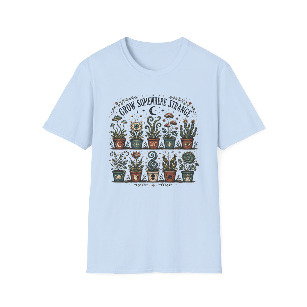 Grow Somewhere Strange Whimsical Potted Plant Graphic T-Shirt