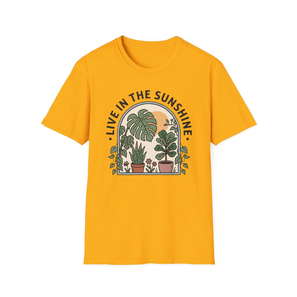 Live in the Sunshine Plant Lover T-Shirt