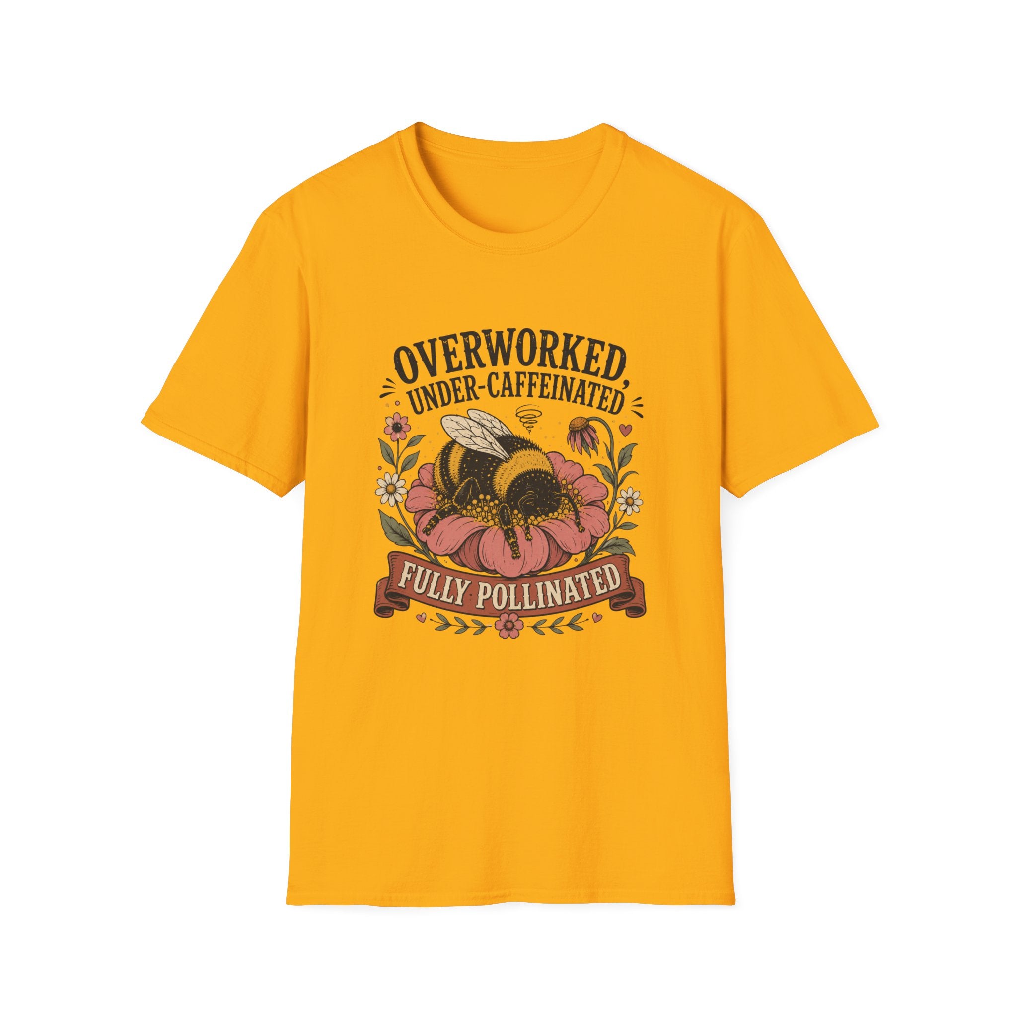 Under Caffeindated Fully Pollinated T-Shirt