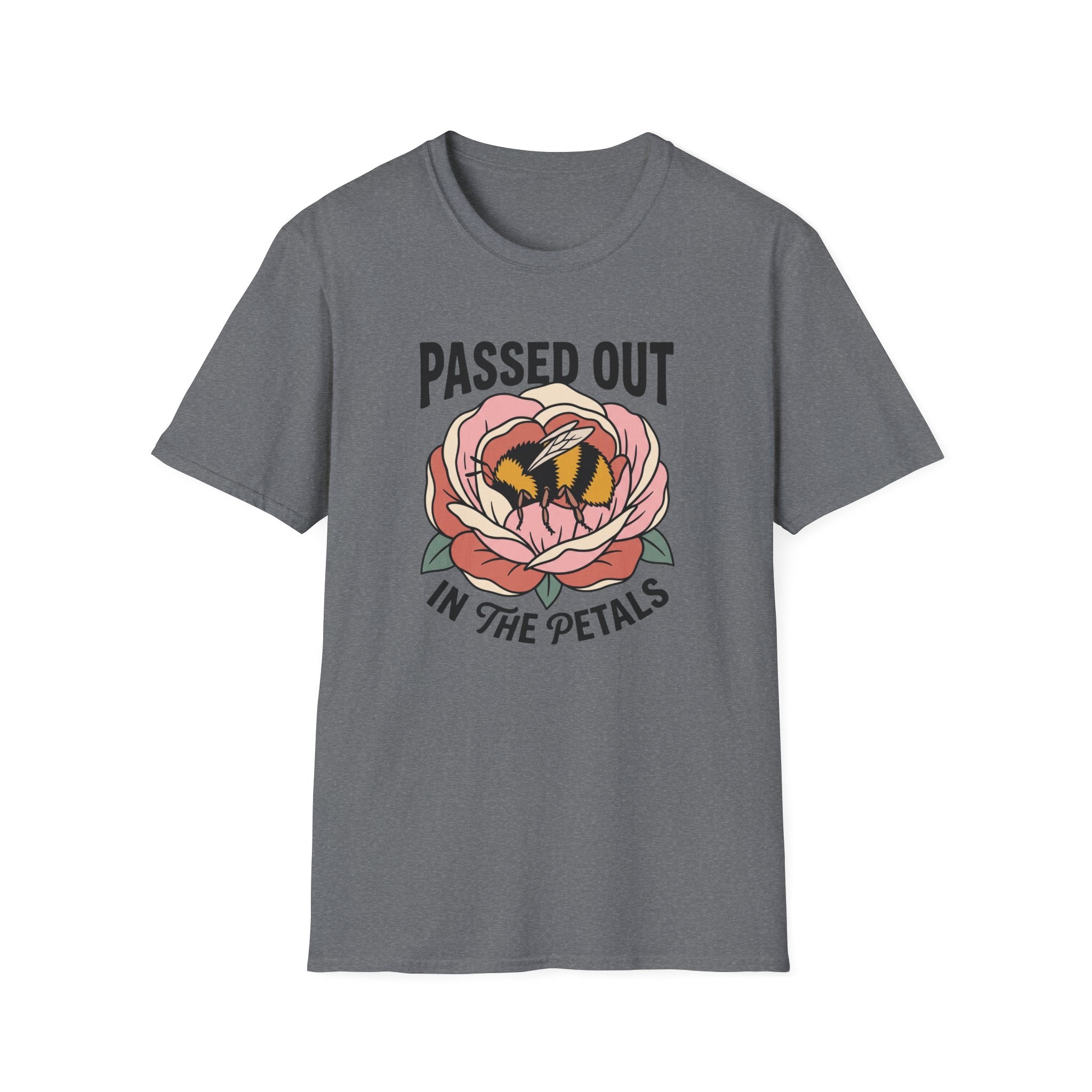 T-Shirt — "Passed Out in the Petals" Bee Floral Graphic Tee