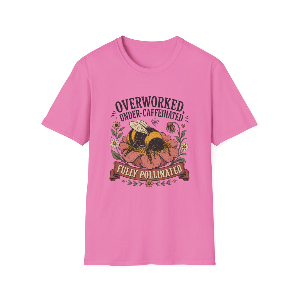 Under Caffeindated Fully Pollinated T-Shirt