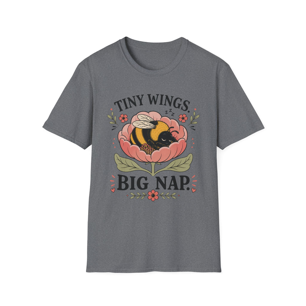 Tiny Wings Big Nap T-Shirt — Cute Bee Floral Graphic Tee
