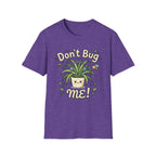 Don't Bug Me Graphic T-Shirt