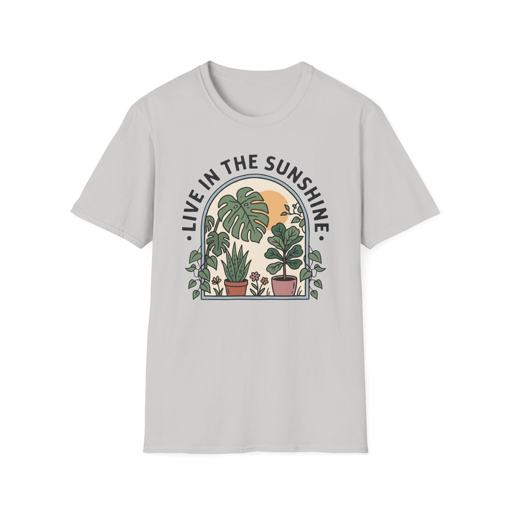Live in the Sunshine Plant Lover T-Shirt