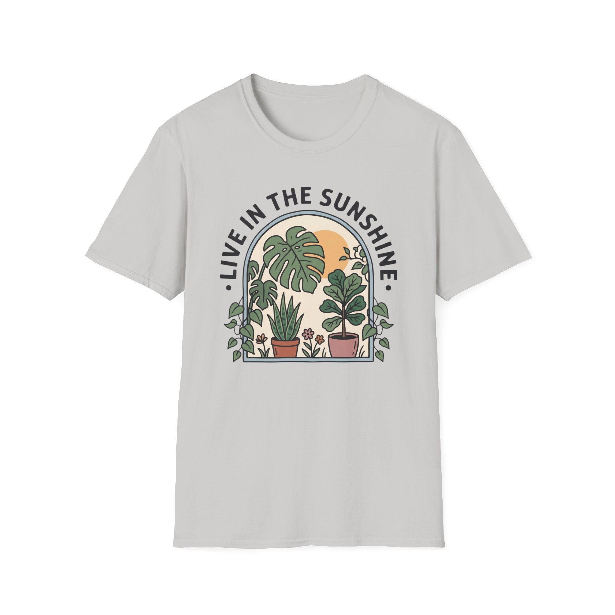 Live in the Sunshine Plant Lover T-Shirt