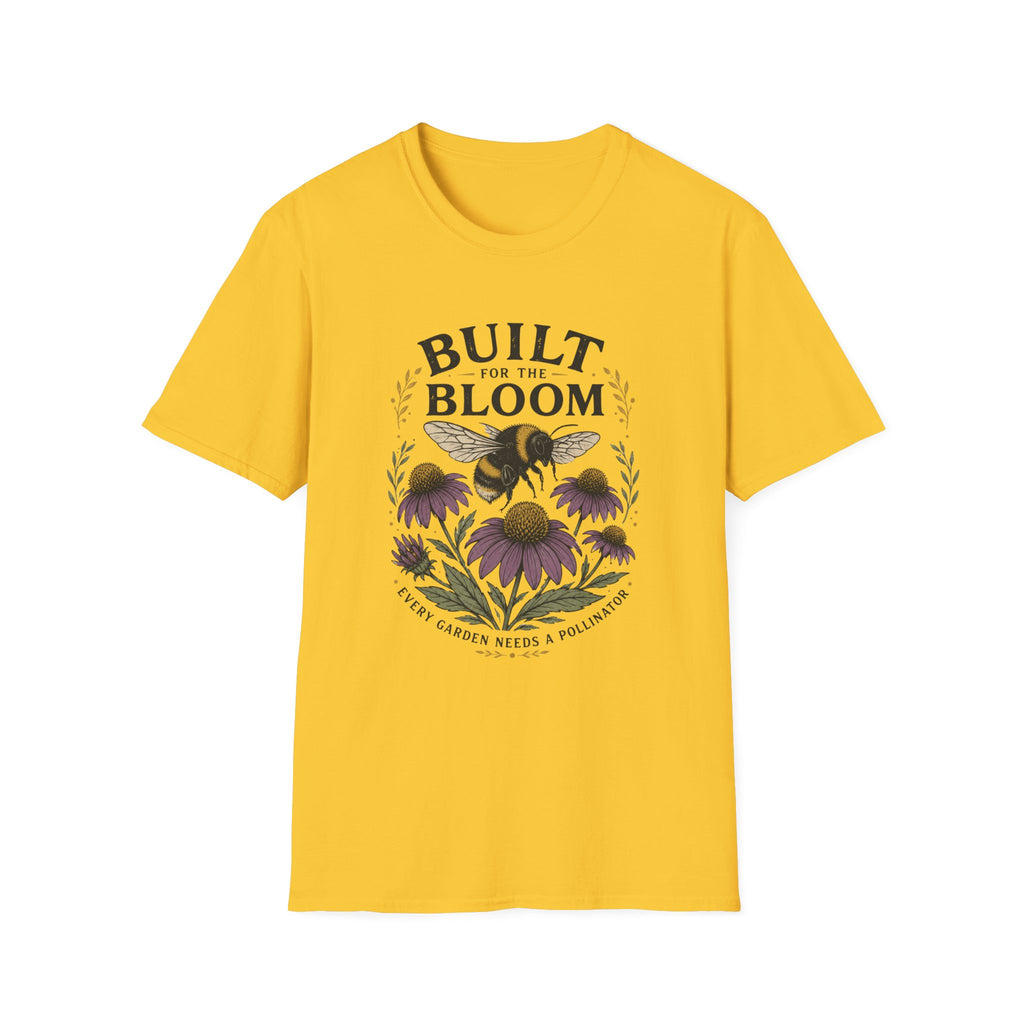 Built for the Bloom T-Shirt