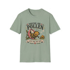 Drunk on Pollen Late for the Hive 2 T-Shirt