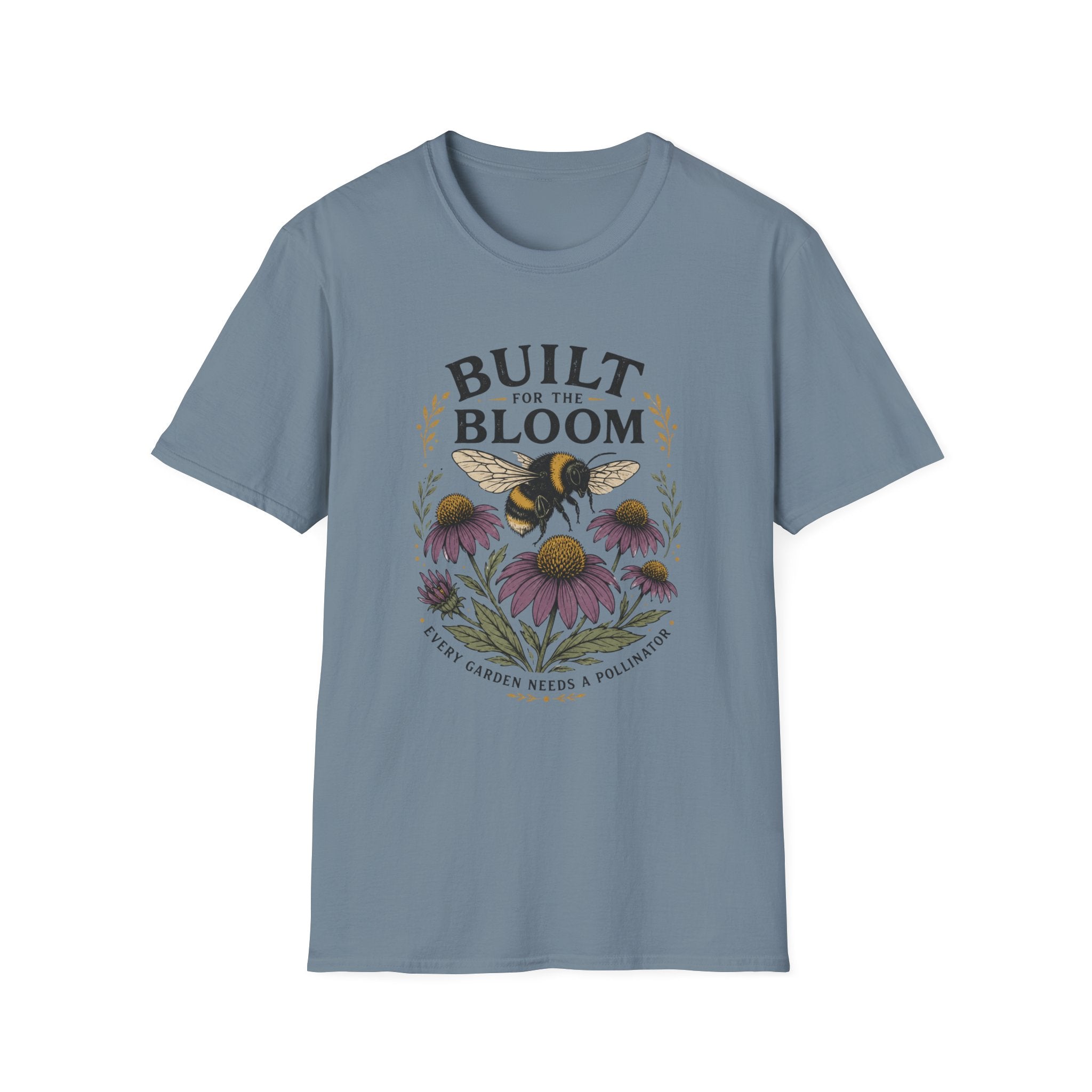 Built for the Bloom T-Shirt