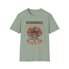 Overworked Under-Caffeinated T-Shirt
