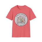 T-Shirt — "Small Wings Big Impact" Floral Graphic Tee