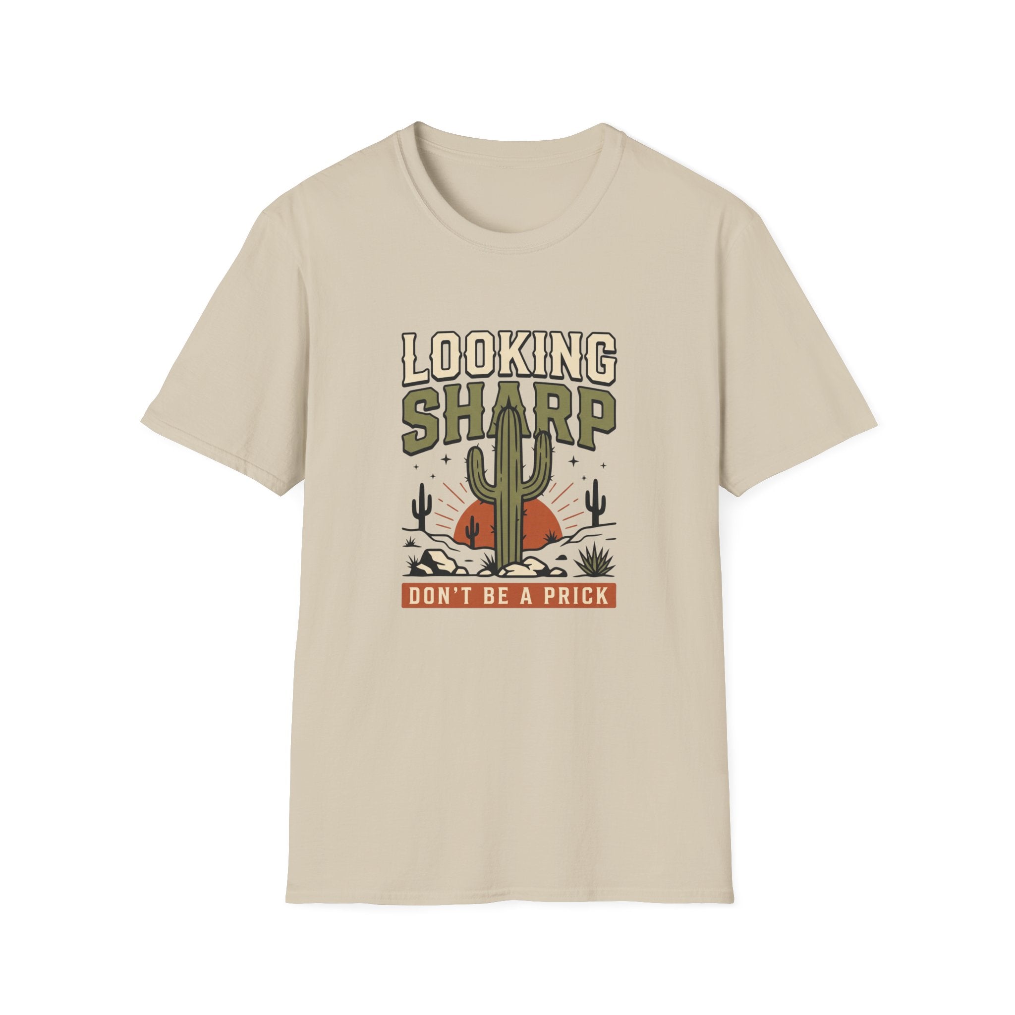 Looking Sharp Cactus T-Shirt "Don't Be a Prick" Vintage Desert Tee