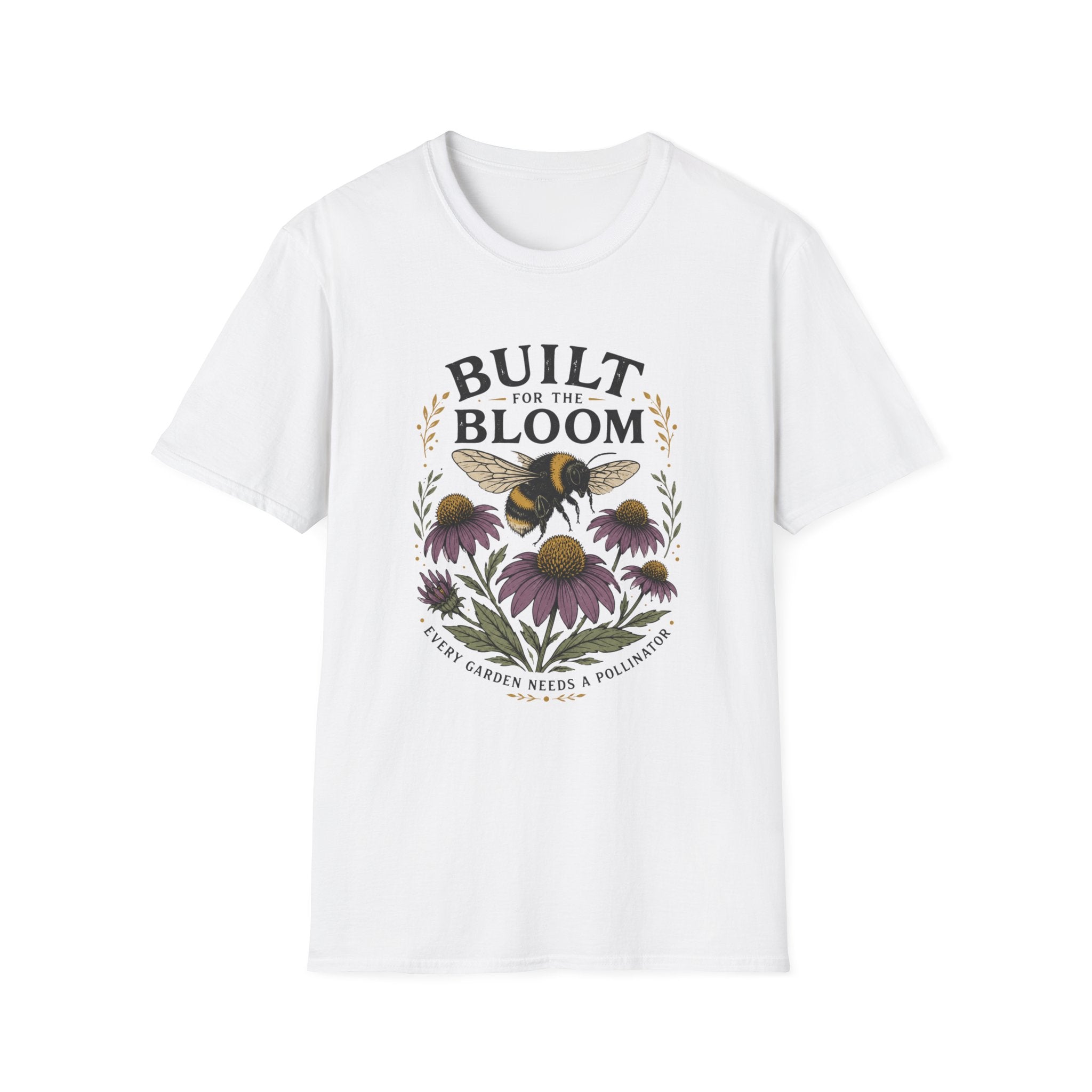 Built for the Bloom T-Shirt