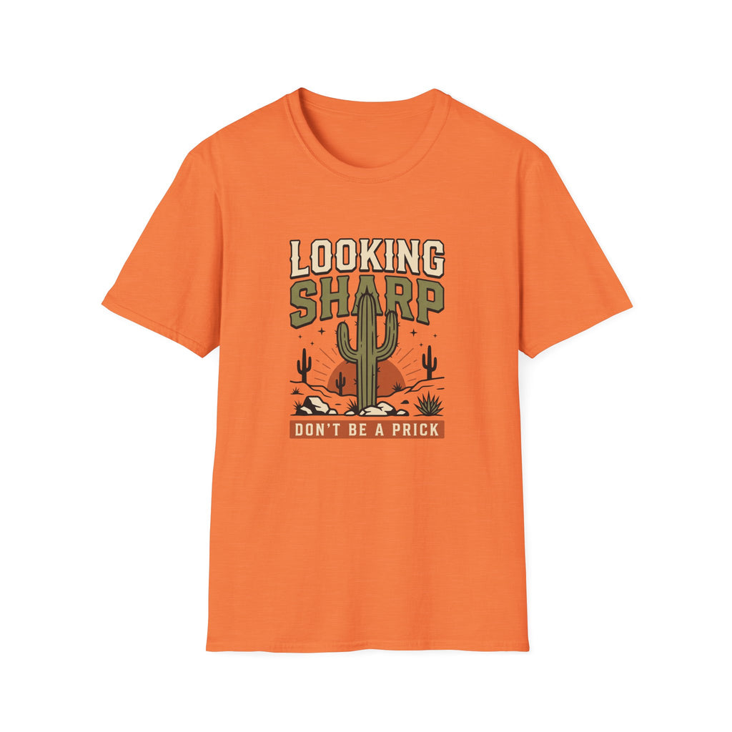 Looking Sharp Cactus T-Shirt "Don't Be a Prick" Vintage Desert Tee