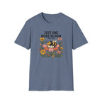 Just One More Bloom T-Shirt