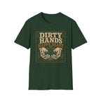 Dirty Hands Happy Heart T-Shirt