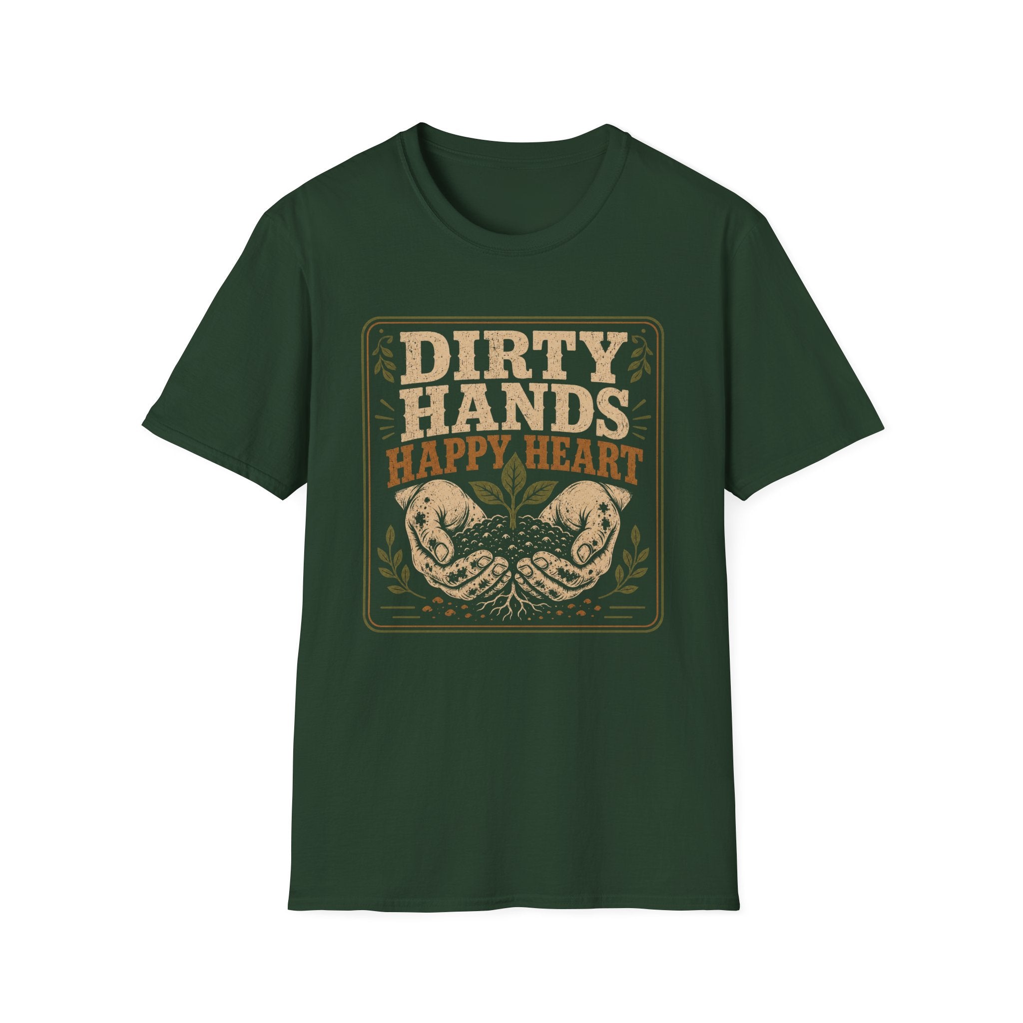 Dirty Hands Happy Heart T-Shirt