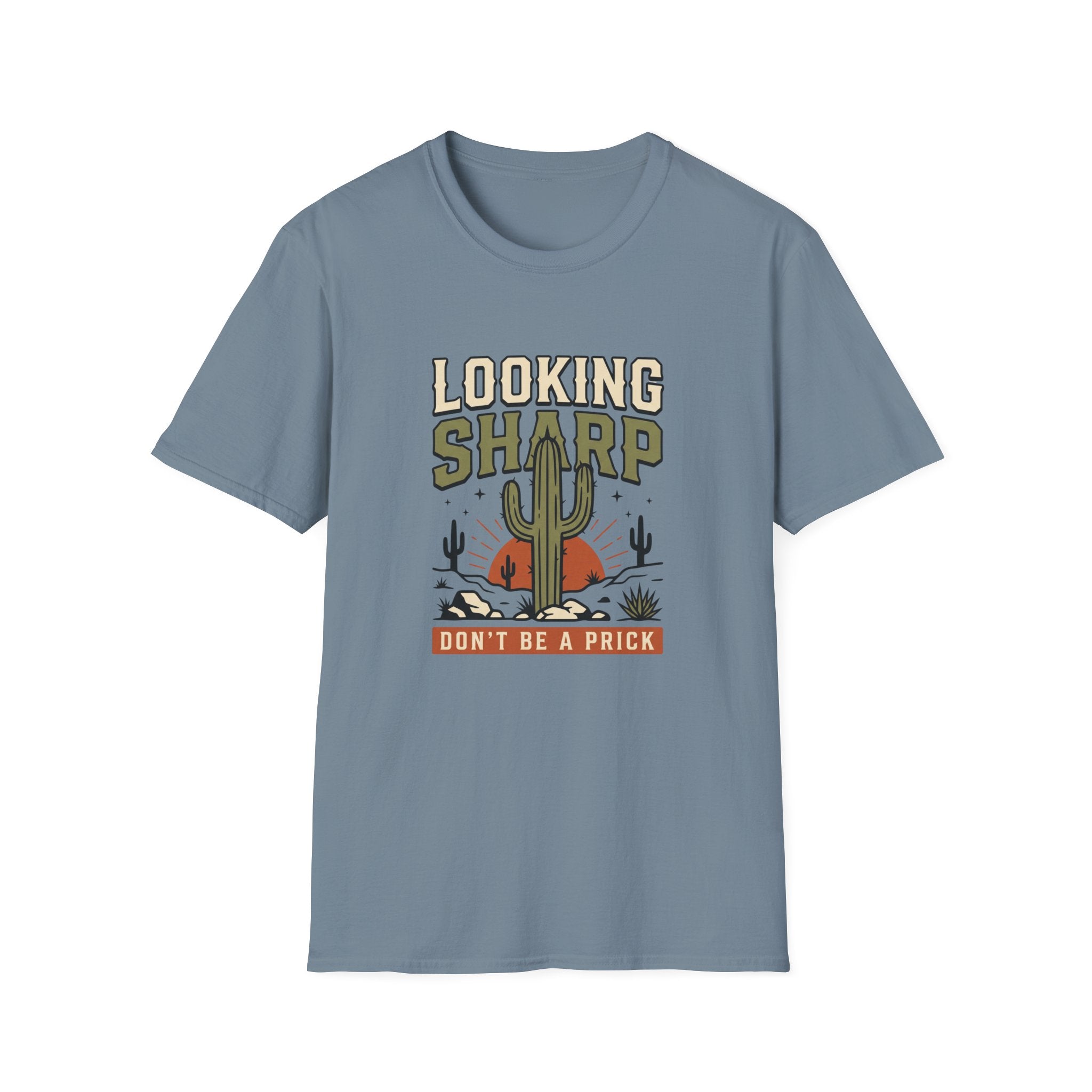 Looking Sharp Cactus T-Shirt "Don't Be a Prick" Vintage Desert Tee