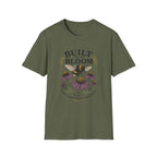 Built for the Bloom T-Shirt