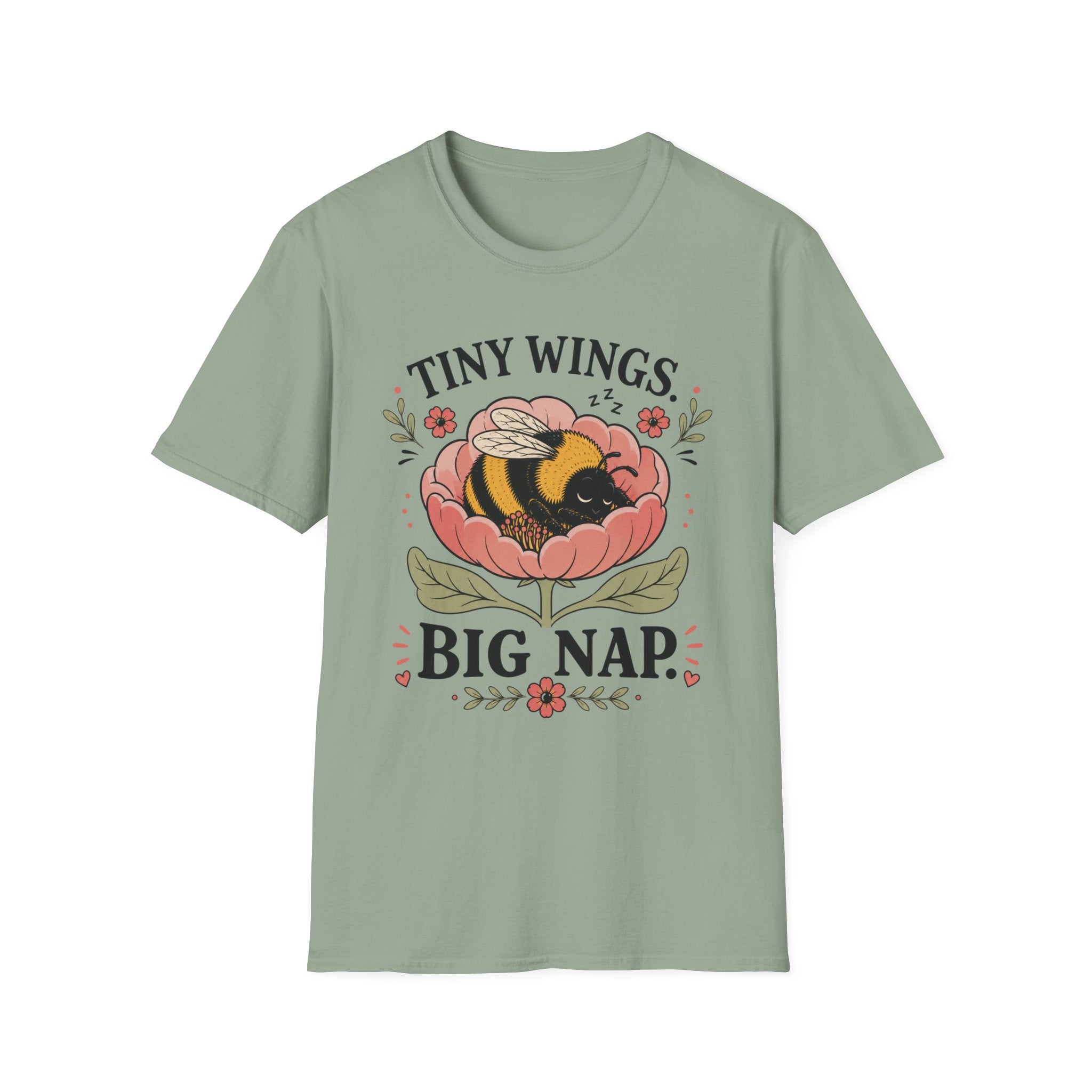 Tiny Wings Big Nap T-Shirt — Cute Bee Floral Graphic Tee