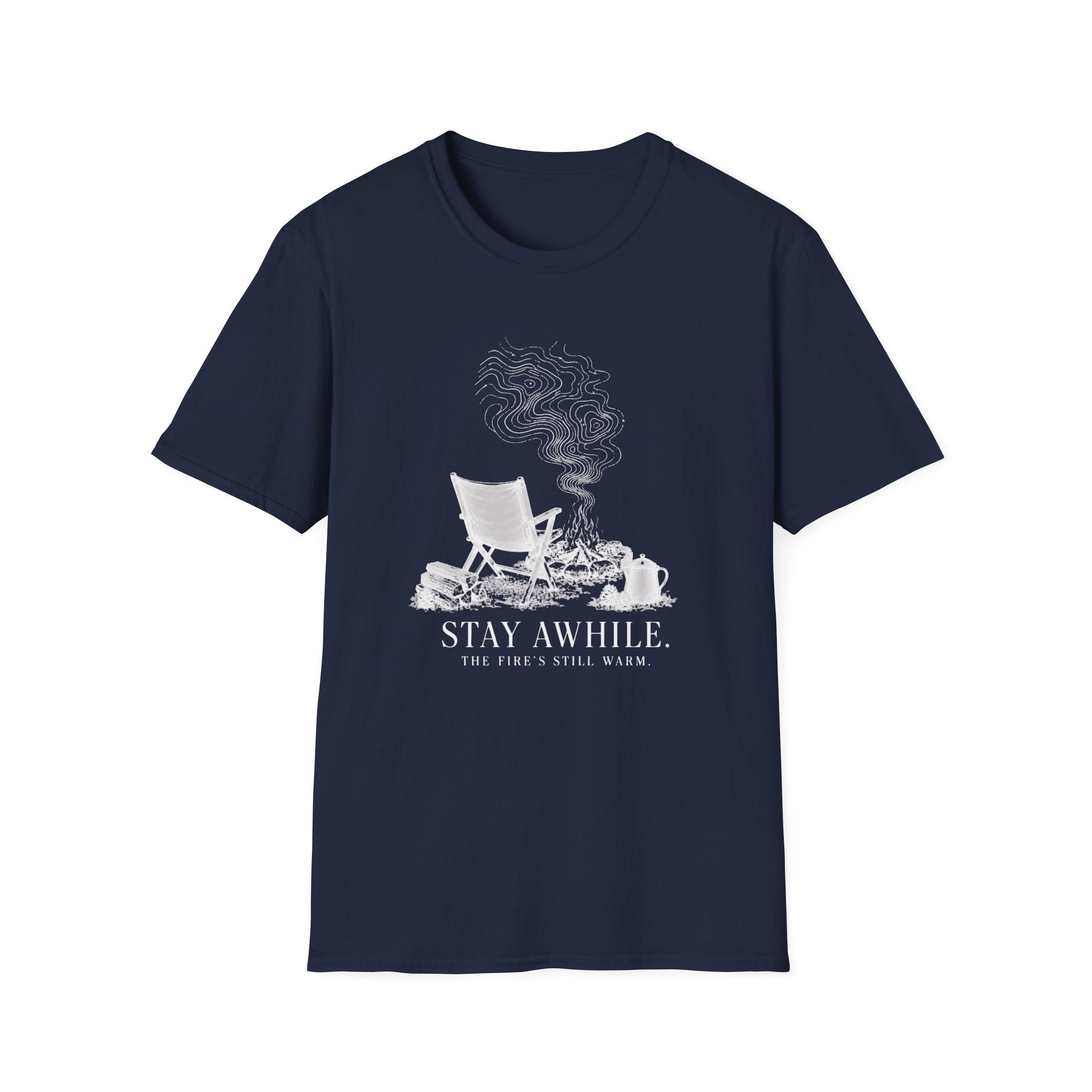Stay Awhile T-Shirt