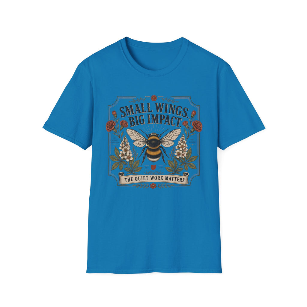 T-Shirt — Small Wings Big Impact Bee Graphic Tee