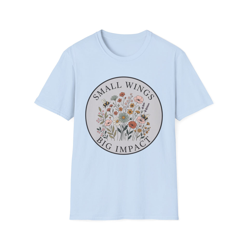 T-Shirt — "Small Wings Big Impact" Floral Graphic Tee