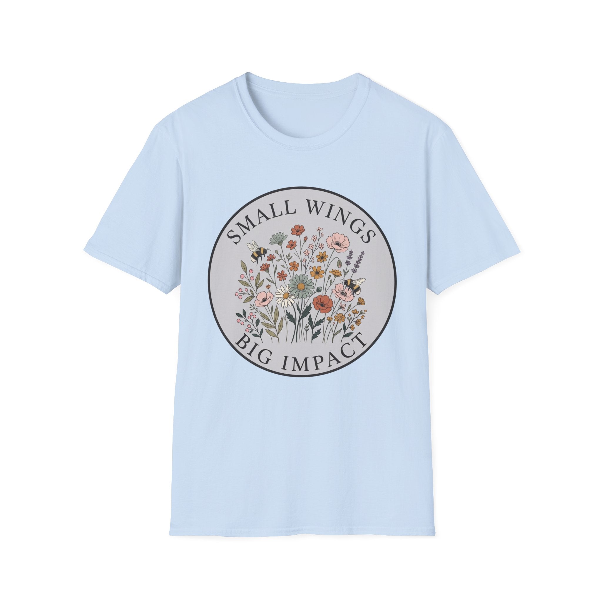 T-Shirt — "Small Wings Big Impact" Floral Graphic Tee