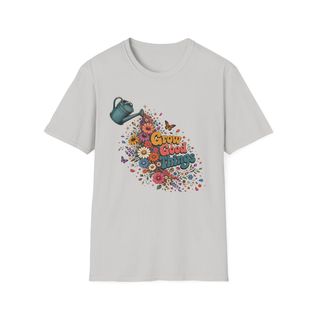 Grow Good Things Flower T-Shirt