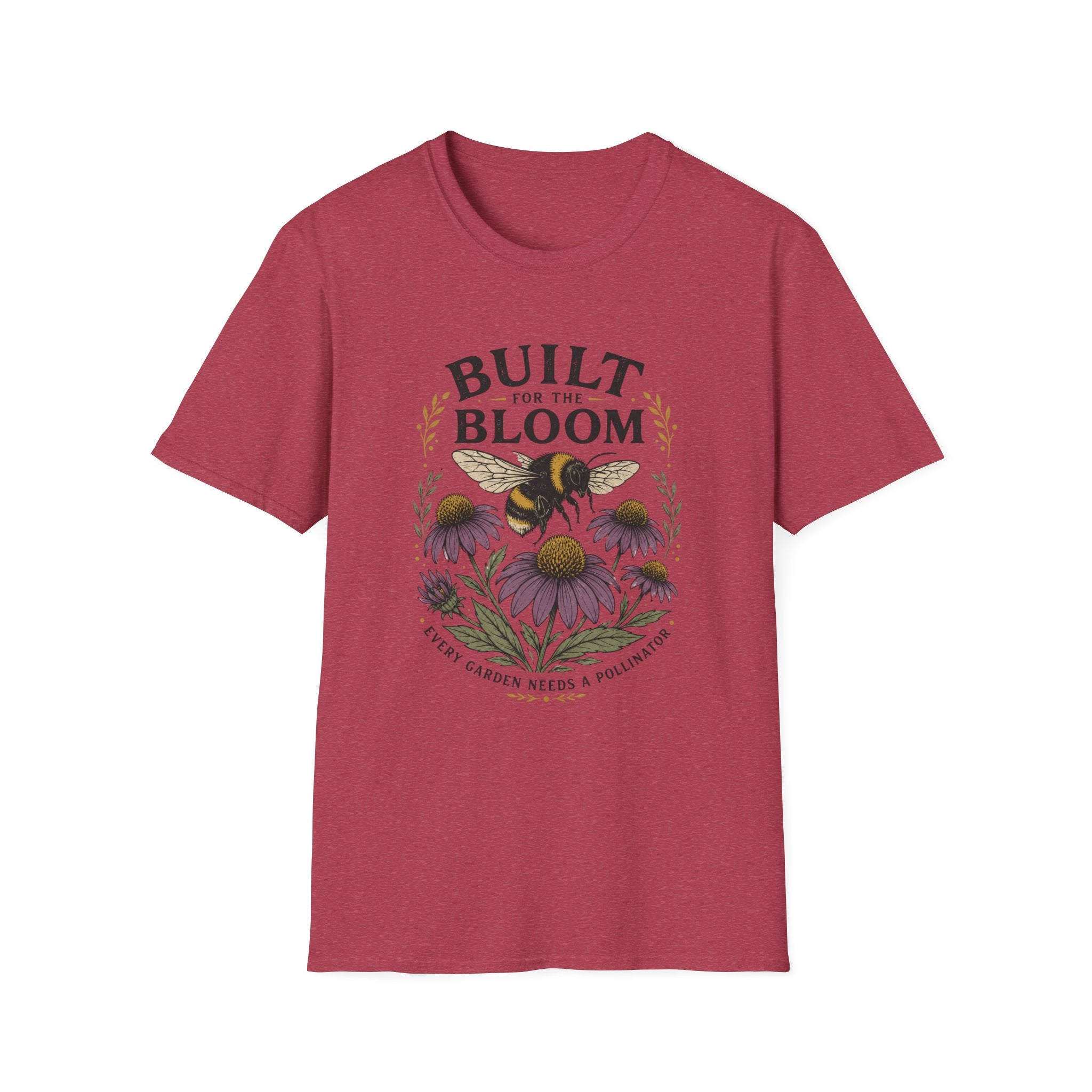 Built for the Bloom T-Shirt