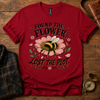 Found the Flower, Lost the Plot T-Shirt