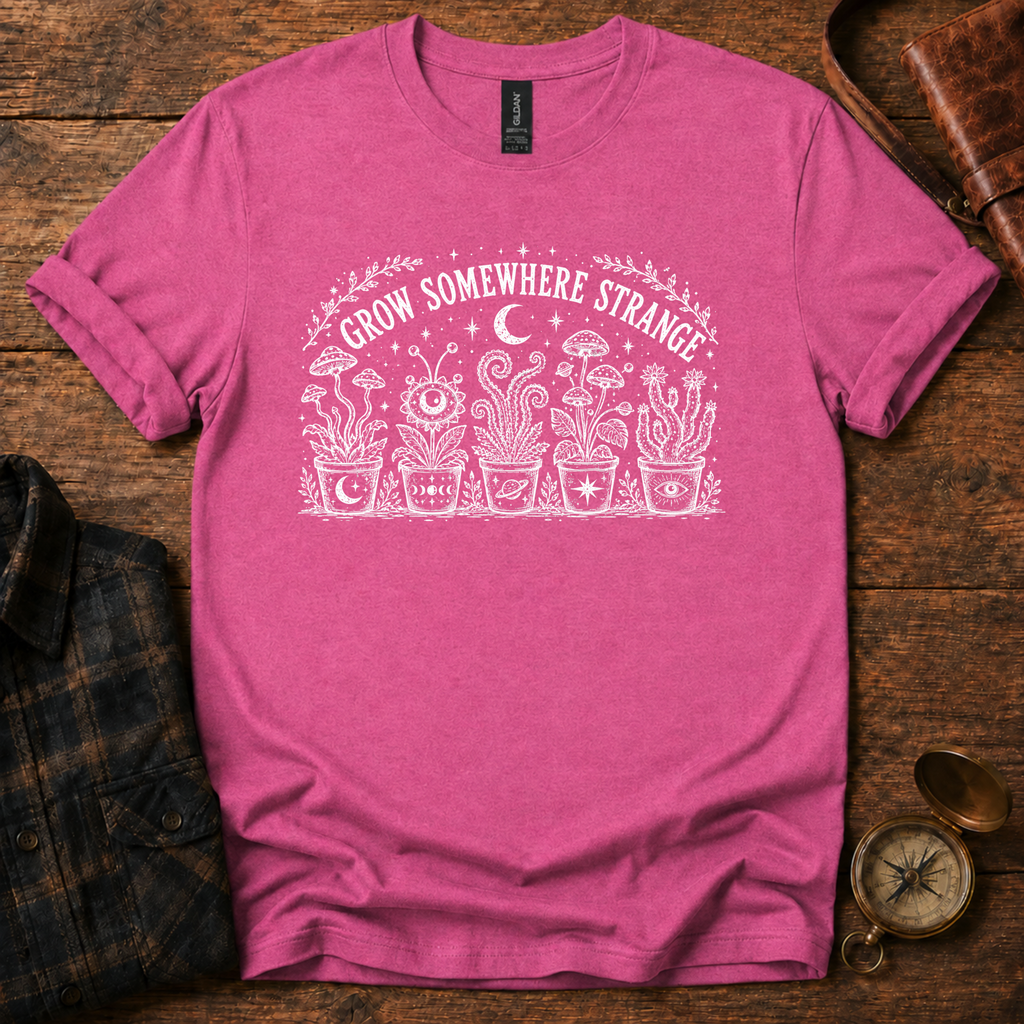Grow Somewhere Strange T-Shirt