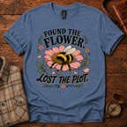 Found the Flower, Lost the Plot T-Shirt