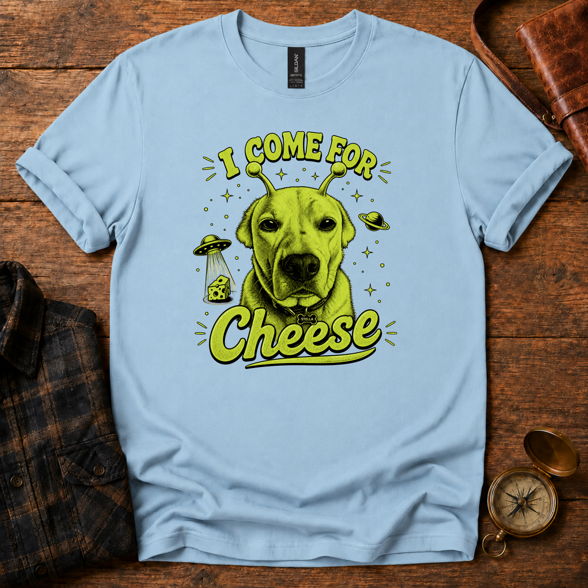 "Stella" I Come For Cheese T-Shirt