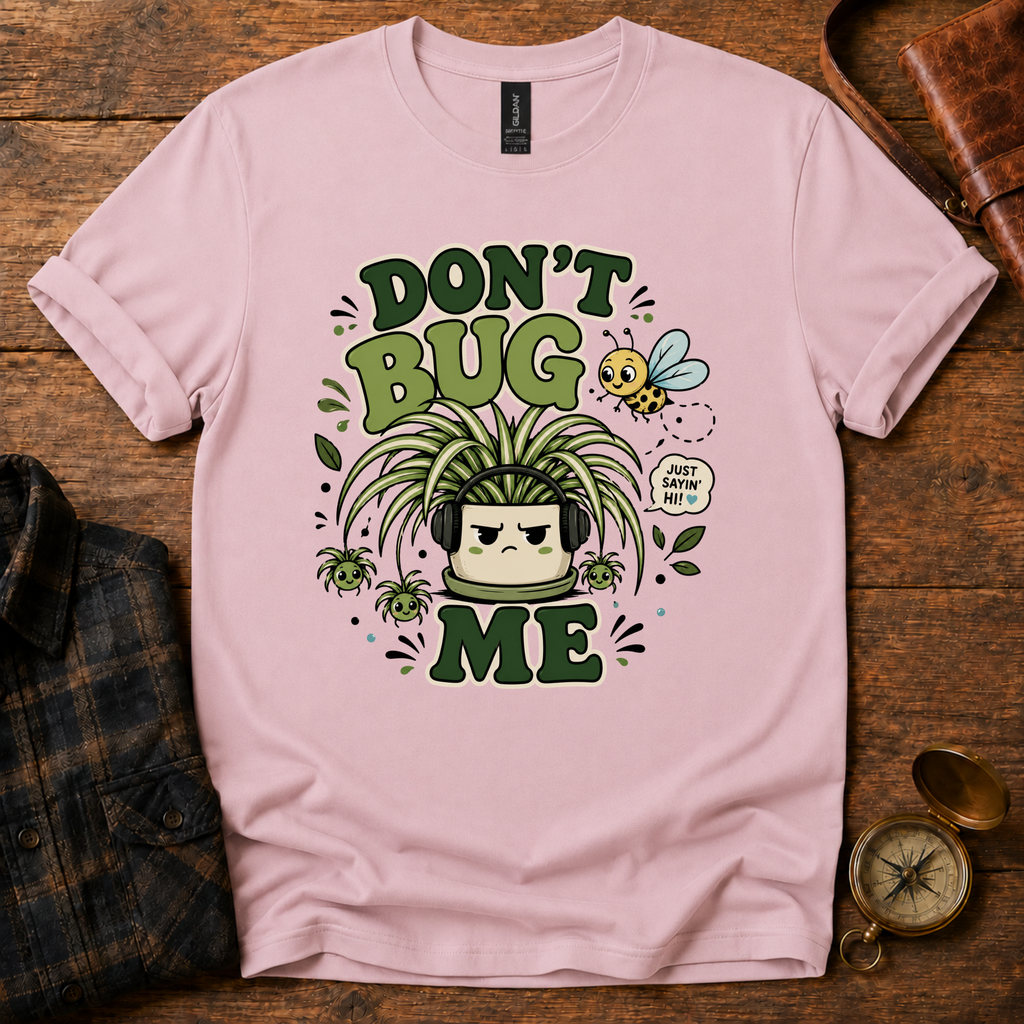 Don't Bug Me Graphic T-Shirt