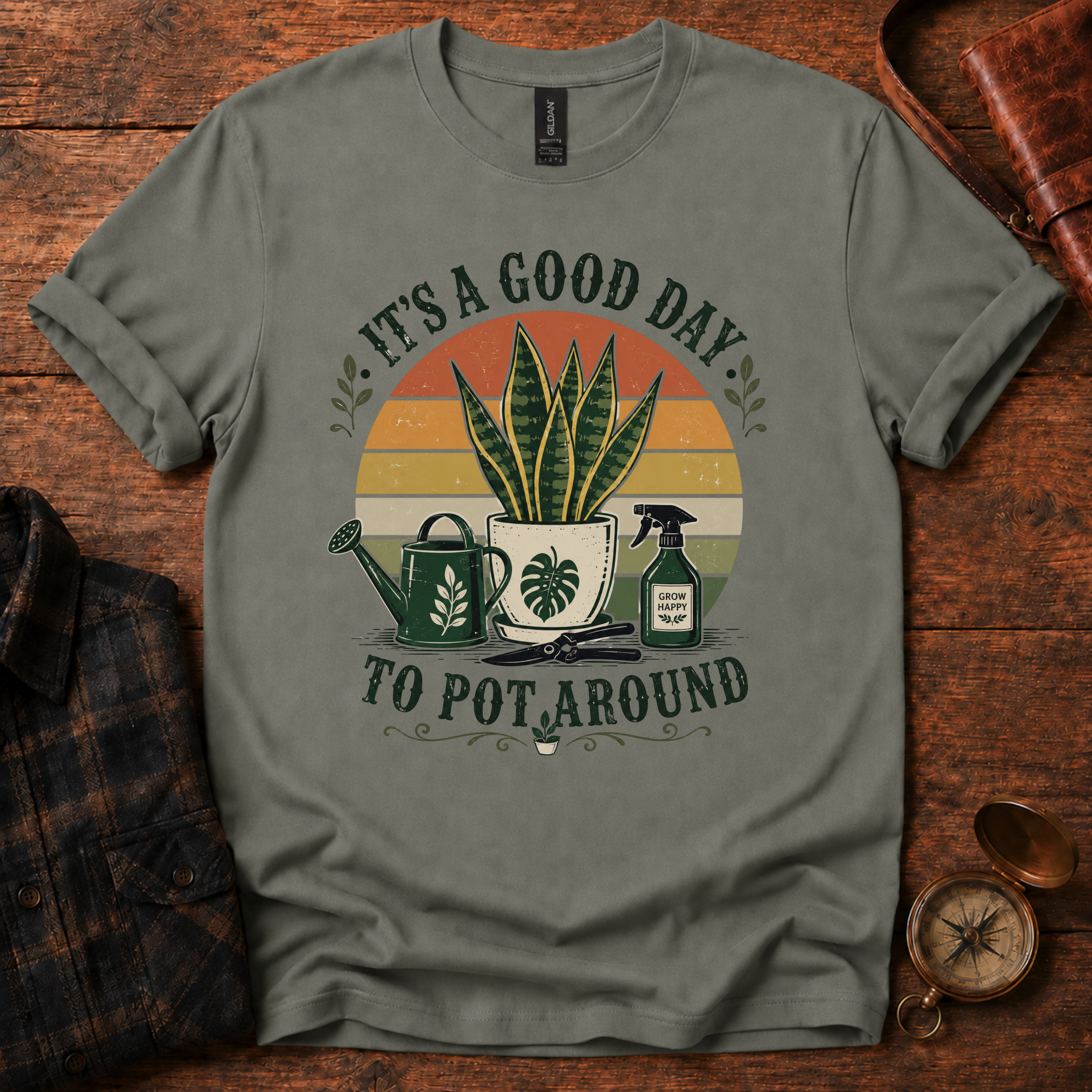 It's a Good Day to Pot Around T-Shirt