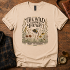 The Wild Knows The Way T-Shirt