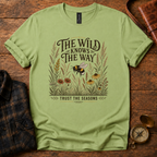 The Wild Knows The Way T-Shirt