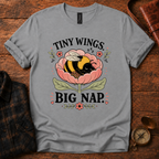 Tiny Wings Big Nap T-Shirt