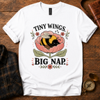 Tiny Wings Big Nap T-Shirt