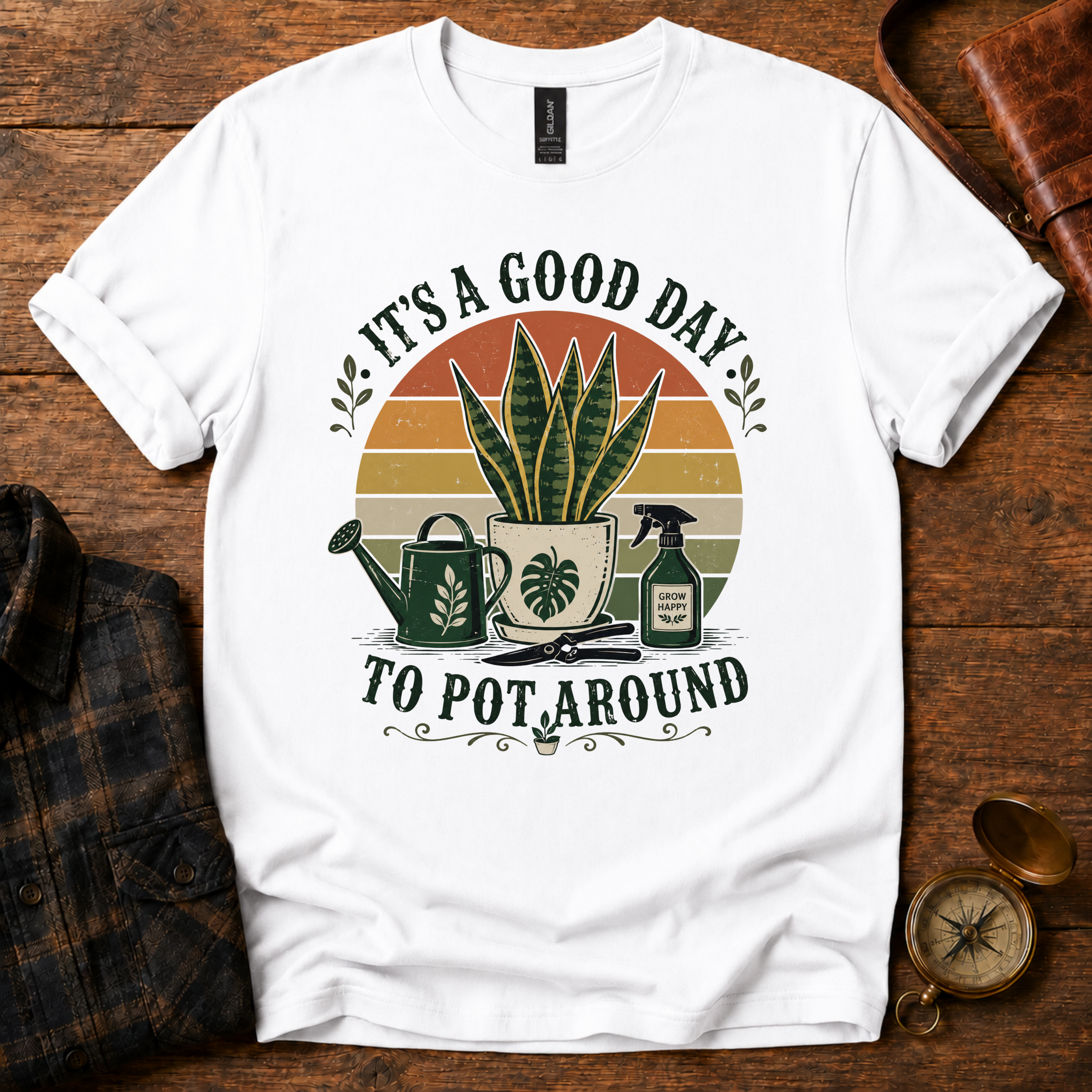 It's a Good Day to Pot Around T-Shirt