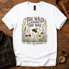 The Wild Knows The Way T-Shirt
